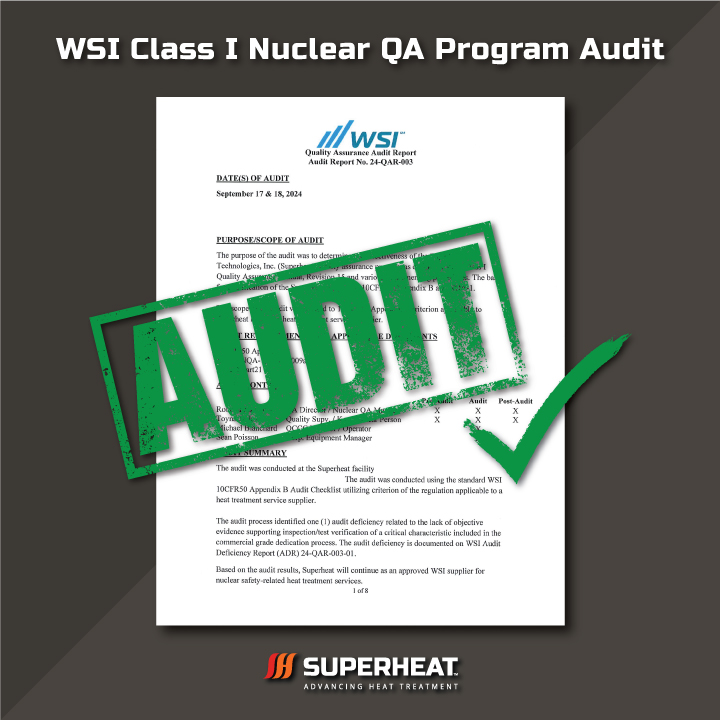 Superheat Completes Class I Nuclear QA Program Audit